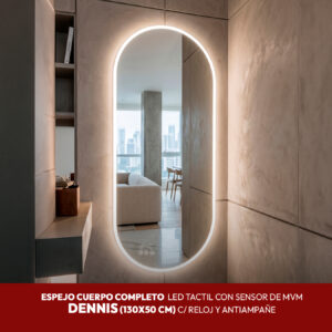 ESPEJO CUERPO COMPLETO LED TACTIL CON SENSOR DE MVM DENNIS C/ RELOJ Y ANTIAMPAÑE  130X50CM STONE